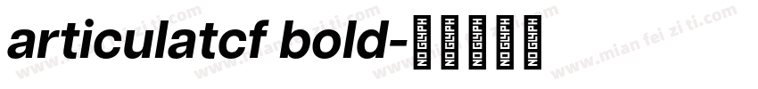 articulatcf bold字体转换